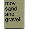 Moy Sand And Gravel door Paul Muldoon