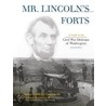 Mr. Lincoln's Forts door Walton H. Owen