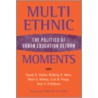 Multiethnic Moments by Susan E. Clarke