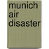 Munich Air Disaster