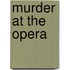 Murder at the Opera