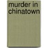 Murder in Chinatown