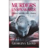 Murders Unspeakable by Georgina Lloyd