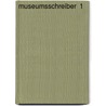 Museumsschreiber  1 by Christoph Peters