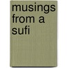 Musings From A Sufi door Kismet Dorothea Stam