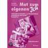 Mut zum eigenen Ich by Annette Neubauer