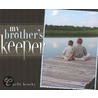 My Brother's Keeper by Michelle Beachy