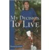 My Decision to Live door Nader Elguindi