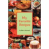 My Favorite Recipes door Helen J. Moncrief