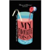 My Favourite Poison by Anna Blundy