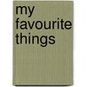 My Favourite Things by Unknown