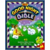 My Good Night Bible door Susan L. Lingo