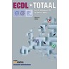 ECDL Totaal Versie Windows XP / Office 2003 door J. Smets
