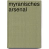 Myranisches Arsenal by Jörg Raddatz