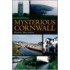 Mysterious Cornwall