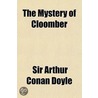 Mystery Of Cloomber by Sir Doyle Sir Arthur Conan