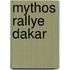 Mythos Rallye Dakar