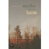 Myths About Suicide by Thomas Joiner