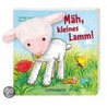 Mäh, kleines Lamm! by Sabine Cuno
