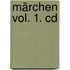 Märchen Vol. 1. Cd