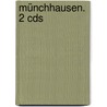 Münchhausen. 2 Cds by Gottfried August Buerger