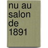 Nu Au Salon De 1891 door Armand Silvestre