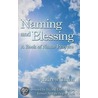 Naming And Blessing door Andrew Tawn