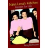 Nana Lena's Kitchen by Amy Ostrower