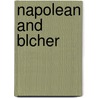 Napolean and Blcher door Klara Mundt