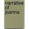 Narrative Of Joanna door John Gabriel Stedman