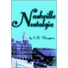 Nashville Nostalgia door E.D. Thompson