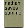 Nathan Saves Summer by Gerry Renert
