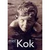 Met Kok by P. de Rooy