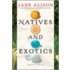 Natives and Exotics