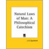 Natural Laws Of Man door J.G. Spurzheim