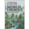 Nature In Fragments door Michael W. Klemens