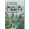 Nature In Fragments by Michael W. Klemens