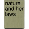 Nature and Her Laws door Paul Henri Thiry Holbach
