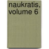 Naukratis, Volume 6 door Francis Llewellyn Griffith