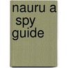 Nauru A  Spy  Guide door Usa Ibp