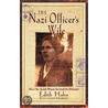 Nazi Officer's Wife door Susan Dworkin