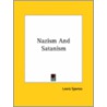 Nazism And Satanism door Lewis Spence