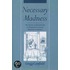 Necessary Madness C