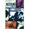 Necking with Louise door Rick Book