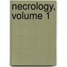 Necrology, Volume 1 door Andover Theolog