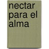 Nectar Para El Alma by Jack Kornfield