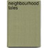 Neighbourhood Tales