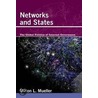 Networks And States door Milton L. Mueller