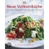 Neue Vollkornküche by Lisa Hark