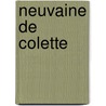 Neuvaine de Colette by Jeanne Schultz